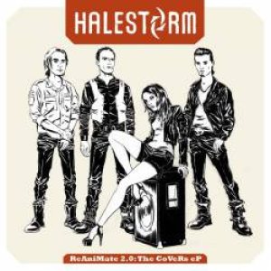 Halestorm - Reanimate 2.0 : the Covers EP cover art