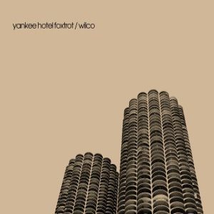 Wilco - Yankee Hotel Foxtrot cover art