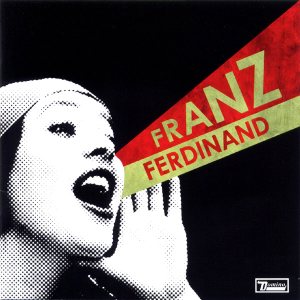 Franz Ferdinand - You Could Have It So Much Better cover art