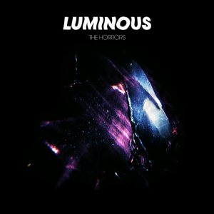 The Horrors - Luminous cover art