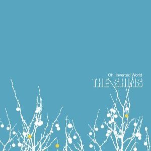 The Shins - Oh, Inverted World cover art