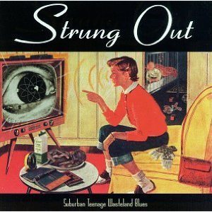 Strung Out - Suburban Teenage Wasteland Blues cover art