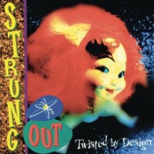 Strung Out - Twisted by Design cover art