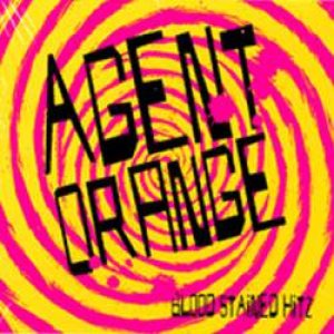 Agent Orange - Blood Stained Hitz cover art Agent Orange - Blood Stained Hitz cover art