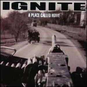 Ignite - A Place Called Home cover art
