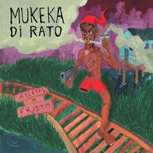 Mukeka di Rato - Atletas de Fristo cover art