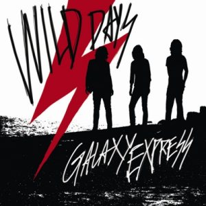 Galaxy Express - Wild Days cover art