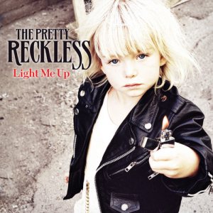 The Pretty Reckless - Light Me Up cover art