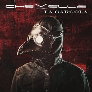 Chevelle - La Gárgola cover art