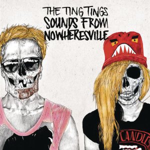 The Ting Tings - Sounds From Nowheresville cover art