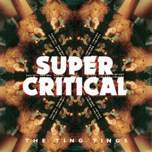 The Ting Tings - Super Critical cover art