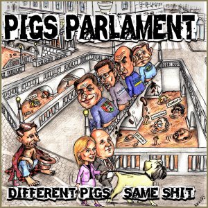 Pigs Parlament - Different Pigs, Same Shit cover art