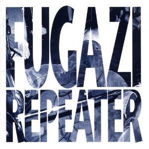 Fugazi - Repeater cover art
