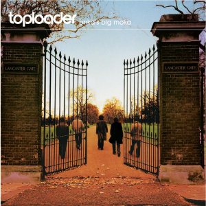 Toploader - Onka's Big Moka cover art