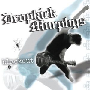 Dropkick Murphys - Blackout cover art