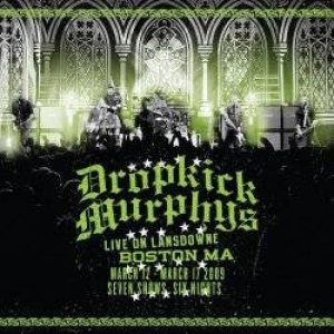 Dropkick Murphys - Live on Lansdowne, Boston MA cover art