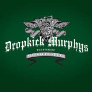 Dropkick Murphys - The State of Massachusetts cover art