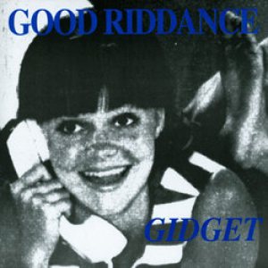 Good Riddance - Gidget cover art