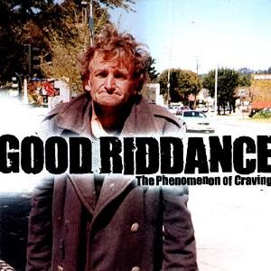 Good Riddance - The Phenomenon of Craving cover art