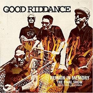 Good Riddance - Remain in Memory: the Final Show cover art
