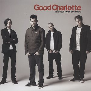 Good Charlotte - Keep Your Hands off My Girl cover art Good Charlotte - Keep Your Hands off My Girl cover art