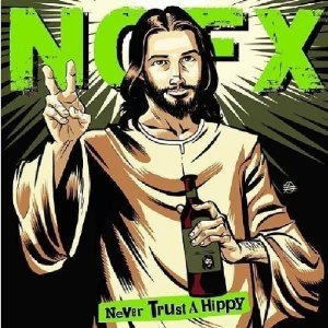 NOFX - Never Trust a Hippy cover art