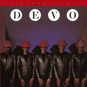 Devo - Freedom of Choice cover art