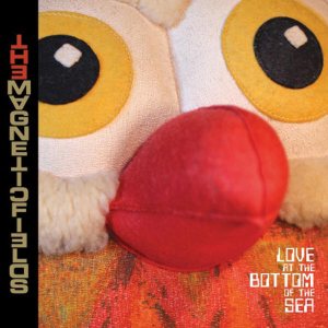 The Magnetic Fields - Love At the Bottom of the Sea cover art
