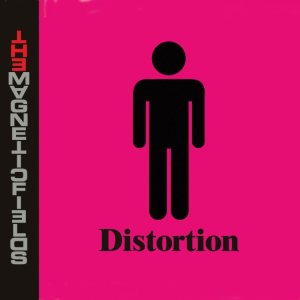 The Magnetic Fields - Distortion cover art