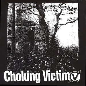 Choking Victim - Squatta's Paradise cover art