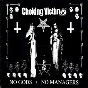 Choking Victim - No Gods / No Managers cover art