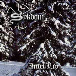 Sykdom - Intet Liv cover art