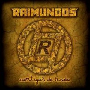 Raimundos - Cantigas de Roda cover art