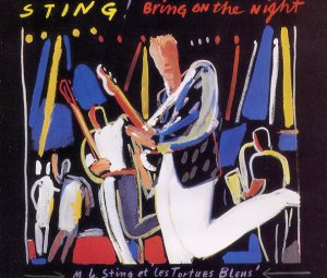 Sting - Bring on the Night cover art