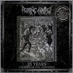 Rotting Christ - 25 Years: the Path of Evil Existence cover art