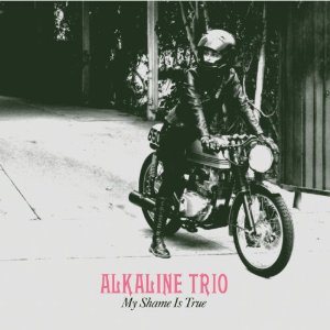 Alkaline Trio - My Shame Is True cover art