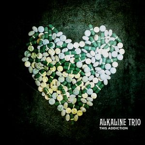 Alkaline Trio - This Addiction cover art Alkaline Trio - This Addiction cover art