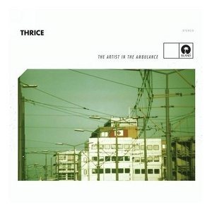 Thrice - The Artist in the Ambulance cover art