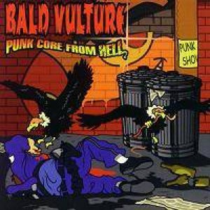 Bald Vulture - Punk Core From Hell cover art