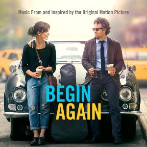 Original Soundtrack [Various Artists] - Begin Again (Music From and Inspired By the Original Motion Picture) cover art