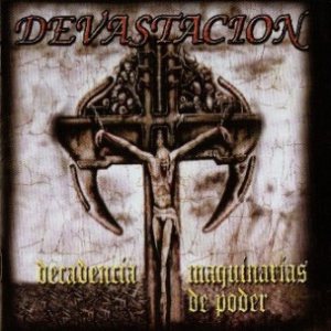 Devastación - Decadencia / Maquinarias de Poder cover art