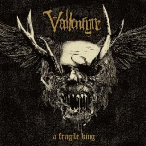 Vallenfyre - A Fragile King cover art