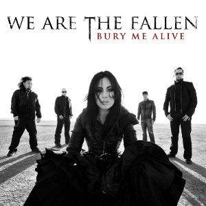 We Are The Fallen - Bury Me Alive cover art