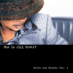 Jill Scott - Who Is Jill Scott? Words and Sounds Vol. 1 cover art