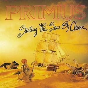 Primus - Sailing the Seas of Cheese cover art