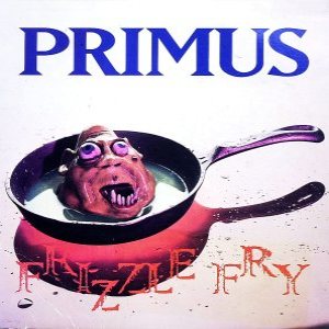 Primus - Frizzle Fry cover art