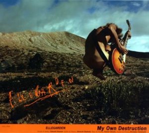 Ellegarden - My Own Destruction cover art Ellegarden - My Own Destruction cover art