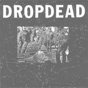 Dropdead - Hostile cover art