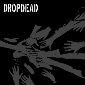 Dropdead - What Could Be cover art