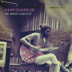 Gary Clark Jr. - The Bright Lights cover art